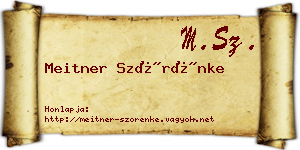Meitner Szörénke névjegykártya